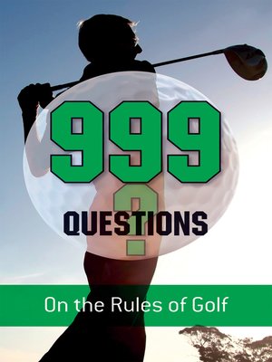 cover image of 999 Questions on the Rules of Golf